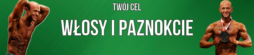Włosy i paznokcie - Sklep PakujZDROWIE.pl Gdańsk. Szybka wysyłka w PL!